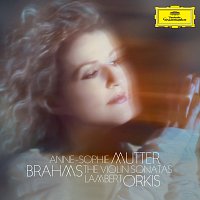 Anne-Sophie Mutter, Lambert Orkis – Brahms: The Violin Sonatas