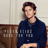 Peder Elias – Good For You
