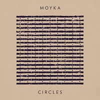 Moyka – Circles