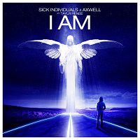 Sick Individuals, Axwell, Taylr Renee – I Am