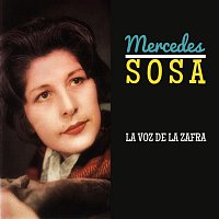 Mercedes Sosa – La Voz De La Zafra