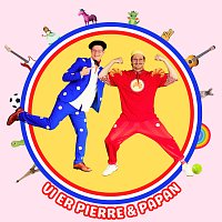 Pierre & Papan – Vi Er Pierre & Papan