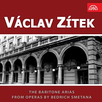 Václav Zítek – Barytonové árie z oper Bedřicha Smetany MP3