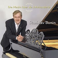 Stanislav Bunin – Die Macht uber die Jahrhunderte