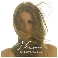 Tone Damli Aaberge – I Know [Digital Album]