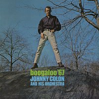 Johnny Colón – Boogaloo '67