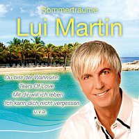 Lui Martin – Sommertraume