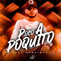 Joey Rodriguez – Poco A Poquito