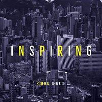 Chel Drup – Inspiring