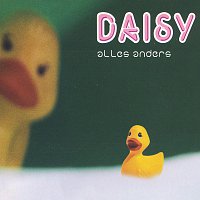 Daisy – Alles Anders
