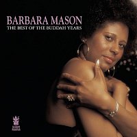 Barbara Mason – The Best of the Buddah Years