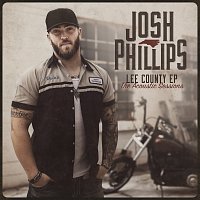 Josh Phillips – Lee County (The Acoustic Sessions EP)