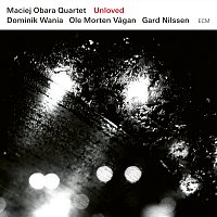 Maciej Obara Quartet – Unloved