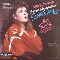 Original Broadway Cast of Song & Dance, The Songs – Song & Dance - The Songs (Original Broadway Cast Recording)