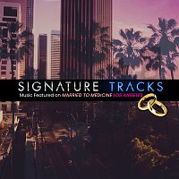 Signature Tracks – Music Featured On Married To Medicine Los Angeles Vol. 2