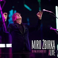 Miro Žbirka – ALIVE