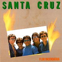 Santa Cruz – Flor Incendiária