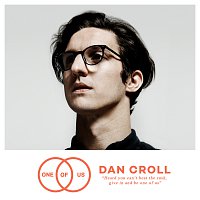 Dan Croll – One Of Us