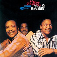 The Three Sounds – Hey There