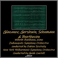 Indianapolis Symphony Orchestra, New York Philharmonic-Symphony Orchestra – Glazunov, Gershwin, Schumann & Beethoven
