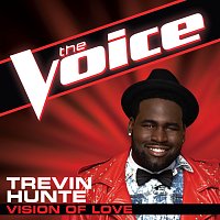 Trevin Hunte – Vision Of Love [The Voice Performance]