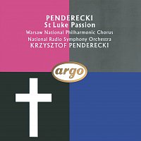 Sigune von Osten, Stephen Roberts, Kurt Rydl, Edward Lubaszenko, Krakow Boys Choir – Penderecki: St. Luke Passion