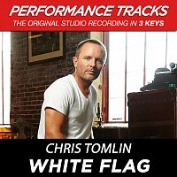 Chris Tomlin – White Flag (Performance Tracks) - EP