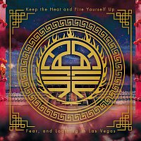 Fear, and Loathing in Las Vegas – Keep the Heat and Fire Yourself Up (TV Size Edit)