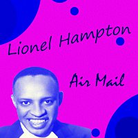 Lionel Hampton – Air Mail