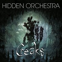 Hidden Orchestra – Creaks Soundtrack LP