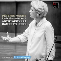 Antje Weithaas, Camerata Bern – Vasks: Concerto No. 2 for Violin and String Orchestra "In Evening Light": III. Andante con amore