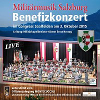 Militarmusik Salzburg – Benfizkonzert 2015