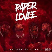 Paper Lovee – Waiting to Exhale