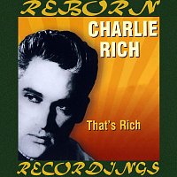 Charlie Rich – That's Rich (HD Remastered)