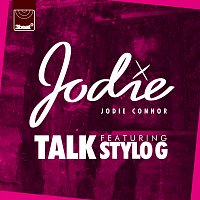 Jodie Connor, Stylo G – Talk [Remixes]