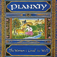 Planxty – The Woman I Loved So Well [Remastered 2020]