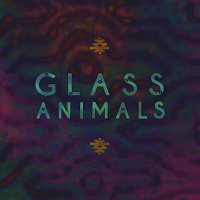 Glass Animals – Glass Animals