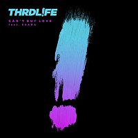 THRDL!FE, SAARA – Can't Buy Love