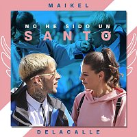 Maikel Delacalle – No He Sido Un Santo