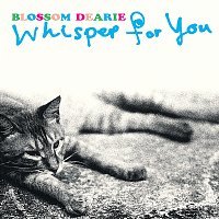 Blossom Dearie – Whisper For You