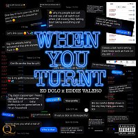 Ed Dolo, Eddie Valero – When You Turnt