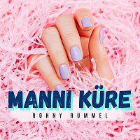 Ronny Rummel – Manni Kure