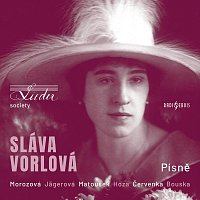 Katelyn Bouska, Monika Jägerová, Vojtěch Červenka, Tamara Morozová – Sláva Vorlová: Písně