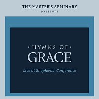 Přední strana obalu CD Hymns Of Grace - Live At The Shepherds’ Conference