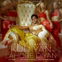 Harrdy Sandhu – Kudiyan Lahore Diyan