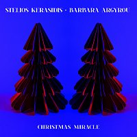 Stelios Kerasidis, Barbara Argyrou – Christmas Miracle
