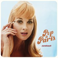 Různí interpreti – Pop a Paris - Contact
