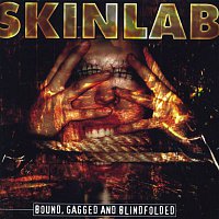 Skinlab – Bound, Gagged and Blindfolded