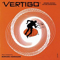 Bernard Herrmann – Vertigo [Original Motion Picture Soundtrack]