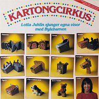 Kartongcirkus - Lotta Juhlin sjunger egna visor med Bylebarnen